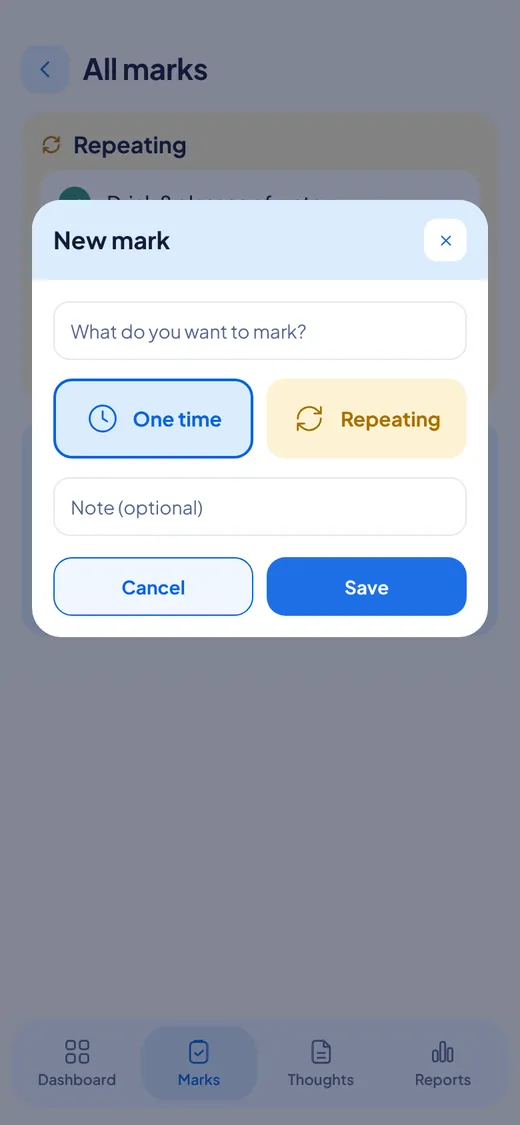 The New mark popup with a box, One time and Repeating choices, a note box, and Cancel and Save.